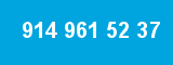 914 961 52 37
